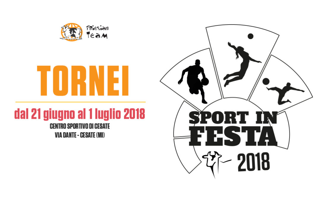 Sport in Festa 2018 – I TORNEI