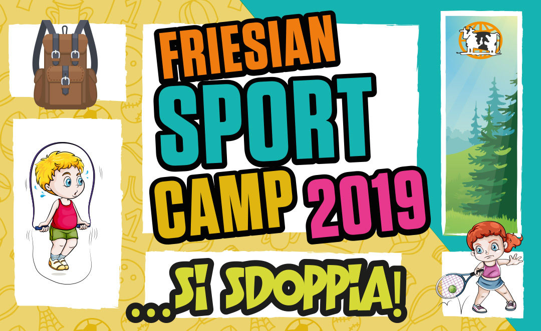 FRIESIAN SPORT CAMP… SI SDOPPIA!