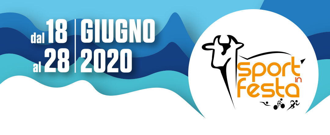 SPORT IN FESTA 2020 – WORK IN PROGRESS