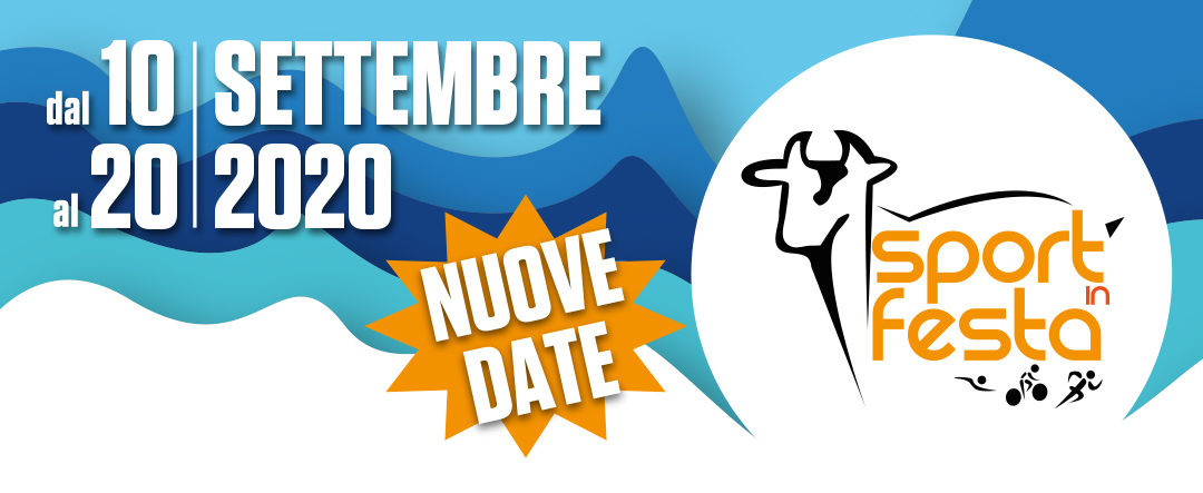 SPORT IN FESTA 2020 – Le nuove date!