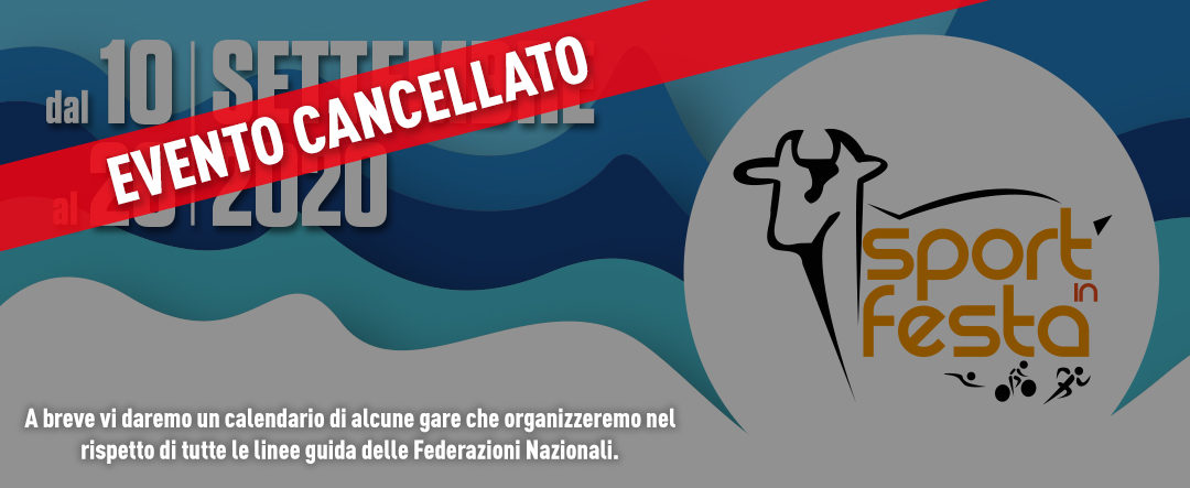 SPORT IN FESTA… Ci rivediamo nel 2021!