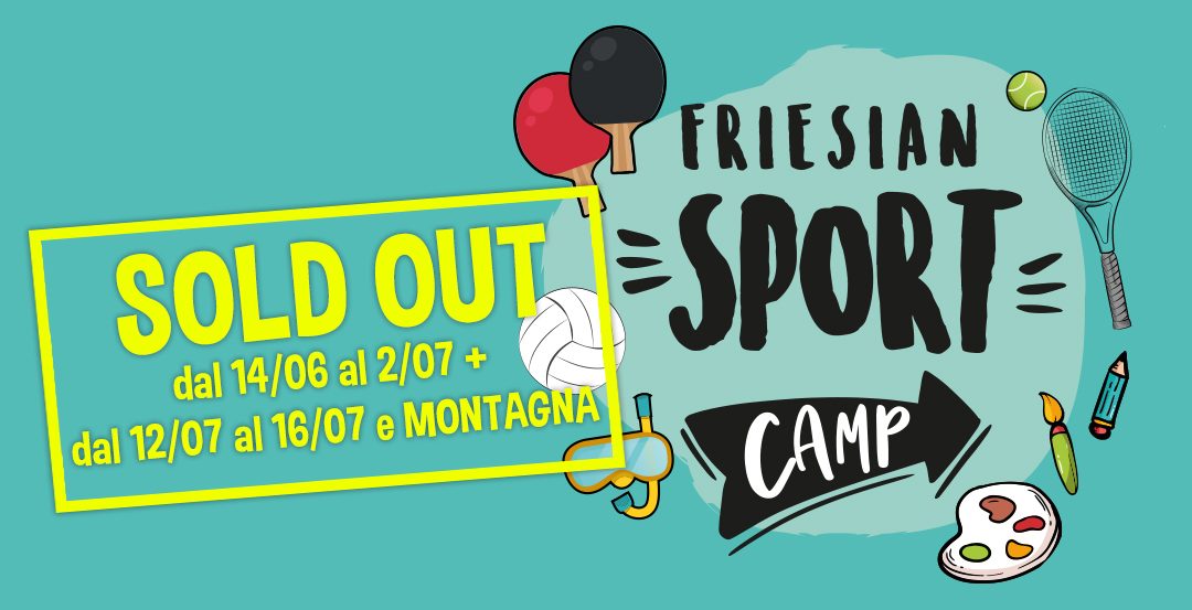 FRIESIAN SPORT CAMP – settimane 1-2-3-5 e montagna SOLD OUT