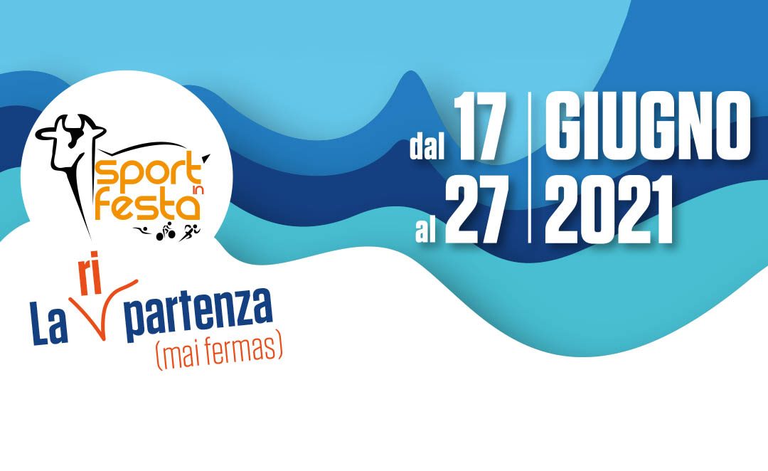 SPORT IN FESTA  – DAL 17 AL 27 GIUGNO