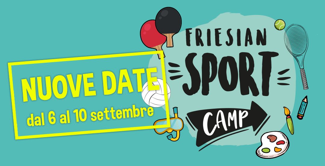 FRIESIAN SPORT CAMP – Nuova settimana dal 6 al 10 settembre