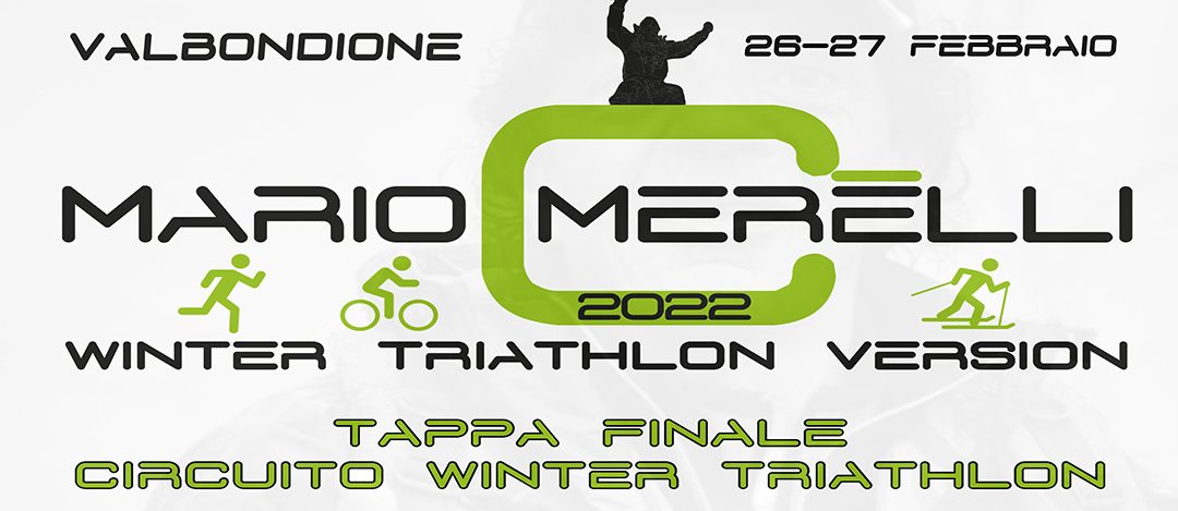 MARIO MERELLI C’È – Winter Triathlon Version