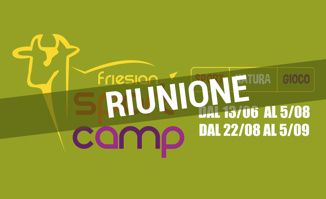 FRIESIAN SPORT CAMP 2022 – Riunione 31/05