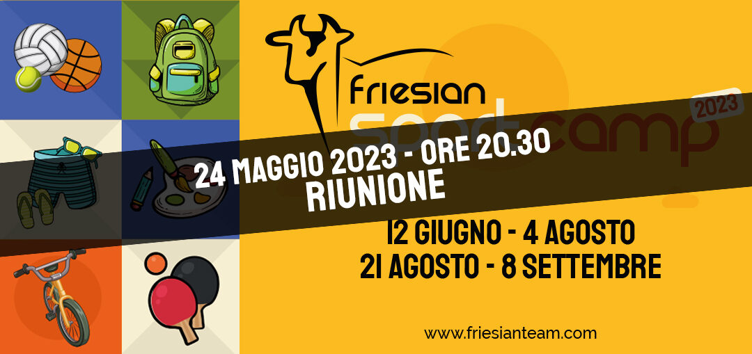 RIUNIONE – FRIESIAN SPORT CAMP