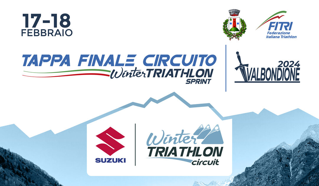 WINTER TRIATHLON VALBONDIONE – 17/18 Febbraio 2024